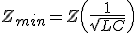 Z_{min}=Z\left(\frac{1}{\sqrt{LC}}\right)